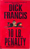 10 Lb. Penalty
by Dick Franics