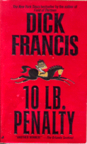 10 Lb. Penalty
by Dick Franics