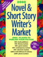 2000 Novel & Short Story Writer's Market
edited by Barbara Kuroff
