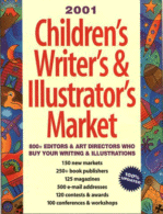 Children's Writer's and Illustrator's Market 2001
edited by Alice Pope