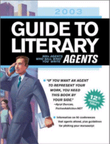 2003 Guide to Literary Agents
 edited by Rachel Vater