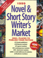 1999 Novel & Short Story Writer's Market
edited by Barbara Kuroff