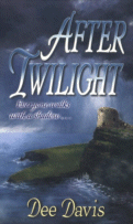 Cover of After Twilight by Dee Davis