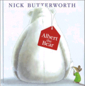 Albert the Bear
 by Nick Butterworth