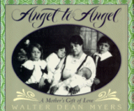 Cover of Angel to Angel: A Mother's Gift of Love by Walter Dean Myers