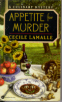 Appetite for Murder
by Cecile Lamalle