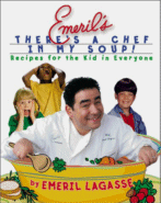 Emeril's There's a Chef in My Soup!
by Emeril Lagasse, Charles Yuen Illustrator