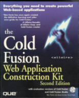 Cover of The Cold Fusion Web Application Construction
Kit 2nd Ed. by Ben Forta