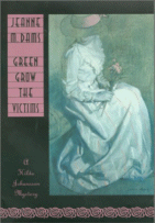 Green Grow the Victims
by Jeanne M. Dams