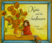 Katie and the Sunflowers
by James Mayhew