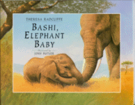 Cover of Bashi, Elephant Baby
by Theresa Radcliffe