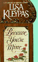 Cover of
Because You're Mine by Lisa Kleypas