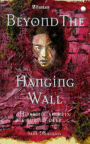 Cover of Beyond the Hanging Wall by Sara Douglass