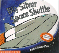 Big Silver Space Shuttle
by Ken Wilson-Max