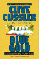 Blue Gold
by Clive Cussler with Paul Kemprecos
