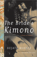 The Bride's Kimono
by Sujata Massey