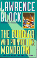 The Burglar Who Painted Like Mondrian
by Lawrence Block
