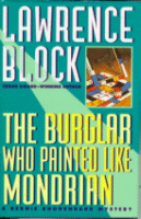 The Burglar Who Painted Like Mondrian
by Lawrence Block