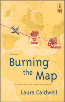 Burning the Map
 by Laura Caldwell