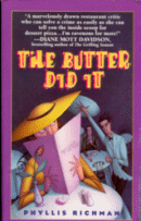 The Butter Did It
by Phyllis Richman