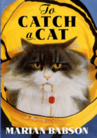 To Catch a Cat
by Marion Babson
