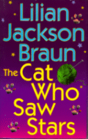 The Cat Who Saw Stars
by Lillian Jackson Braun