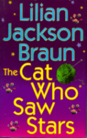 The Cat Who Saw Stars
by Lillian Jackson Braun