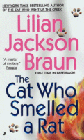 The Cat Who Smelled a Rat
by Lilian Jackson Braun