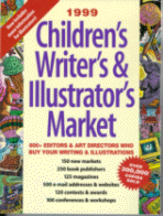 1999 Children's Writers and Illustrator's Market
edited by Alice Pope