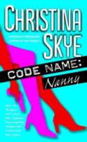 Code Name: Nanny
 by Christina Skye