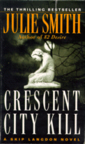 Crescent City Kill
by Julie Smith