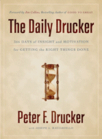 The Daily Druckere
 by Peter F. Drucker