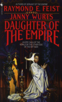 Cover of Daughter of the Empire by Raymond Feist
 and Janny Wurts