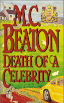 Death of a Celebrity
 by M.C. Beaton