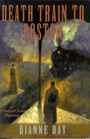 Death Train to Boston
by Dianne Day