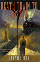 Death Train to Boston
by Dianne Day