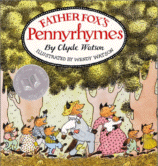 Father Fox's Pennyrhymes
by Clyde Watson, Illustrated by Wendy Watson