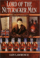 Lord of the Nutcracker Men
by Iain Lawrence