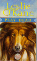 Play Dead
by Leslie O'Kane