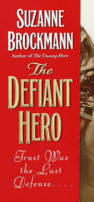 The Defiant Hero
by Suzanne Brockmann