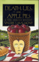 Death, Lies and Apple Pies
by Valerie S. Malmont