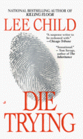 Cover of Die Trying by Lee Child