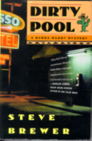 Dirty Pool
by Steve Brewer