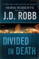 Divided in Death
 by J.D. Robb