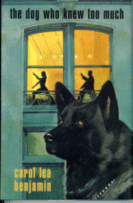 The Dog Who Knew Too Much
by Carol Lea Benjamin