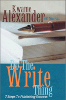 Do the Write Thing
 by Kwame Alexander with Nina Foxx