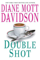 Double Shot
 by Diane Mott Davidson