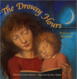 The Drowsy Hours: Poems for Bedtime
 by Susan Pearson, Illustrated by  Peter Malone