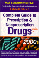 Complete Guide to Prescription and Nonprescription Drugs
by H. Winter Griffith, M.D.