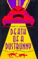 Death of a Dustbunny
by Christine T. Jorgensen